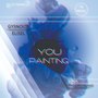 You Painting (Phillipo Blake Remix)