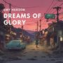 Dreams of Glory