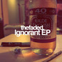 Ignorant EP