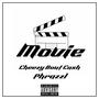 Movie (feat. Phrazzl) [Explicit]