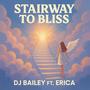 Stairway To Bliss (feat. Erica)