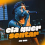 Ela Quer Sentar (Explicit)