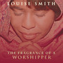 Fragrance of a Worshipper