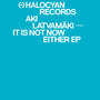 It Is Not Now Either EP