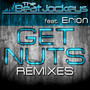 Get Nuts (Remixes)