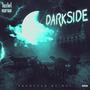 Darkside (feat. Luzbel) [Explicit]