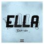 Ella (Explicit)