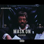 Mask On Feat. Ace Word (Explicit)