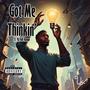 Got Me Thinkin' (feat. RJ Full Range) [Explicit]