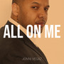 All on Me (Explicit)