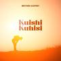 KUISHI KUHISI