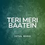 Teri Meri Baatein