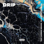 Drip (Explicit)