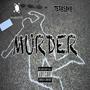 MURDER (Explicit)