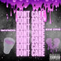 Don't Care (feat. 1Mvndo) [Explicit]