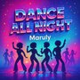 Dance All Night