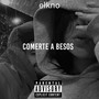 Comerte a Besos (Explicit)