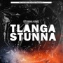 Tlanga Stunna