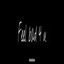 feel bad 4 u (Explicit)