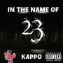 In The Name Of 23 (Explicit)