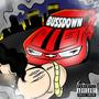 BUSSDOWN (Explicit)