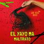 Maltrato (feat. Ander the Producer) [Explicit]