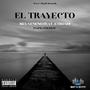 El Trayecto (feat. Etboadi) [Explicit]