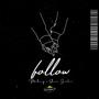 Follow (feat. Shawn Justin)