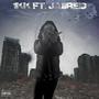 1KK (feat. Jaiired) [Explicit]