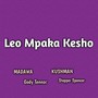 Leo Mpaka Kesho