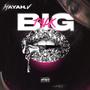 Big Talk (Explicit)