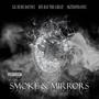 Smoke & Mirrors (Explicit)