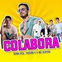 Colabora (feat. Yaggão e 4 no Sertão)