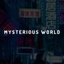 Mysterious World