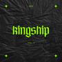 Kingship Vol. 1