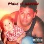 Made It Happen (Explicit)