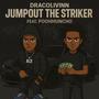 Jumpout The Striker (feat. Pooh Huncho) [Explicit]