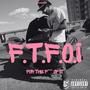 F.T.F.O.I (Explicit)