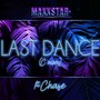 Last Dance (C'mon) [feat. Chase]