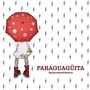 Paraguagüita (feat. Andrea Martínez, Gabriel Aguirre, Juan Martin Medina & Mariano Medina)