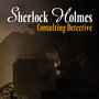 Sherlock Holmes Consulting Detective (Original Score)