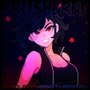 KRUSHERED (Explicit)