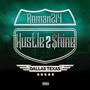 Hustle 2 Shine (Explicit)