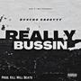 Really Bussin (Explicit)