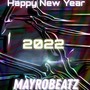 Happy New Year 2022 (Explicit)