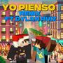 Yo Pienso (feat. Dylan Ruiz) [Remix Version]