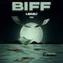 Biff (Explicit)