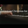 Grown-up Christmas List