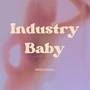 Industry Baby