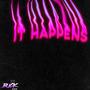 IT HAPPENS (Explicit)